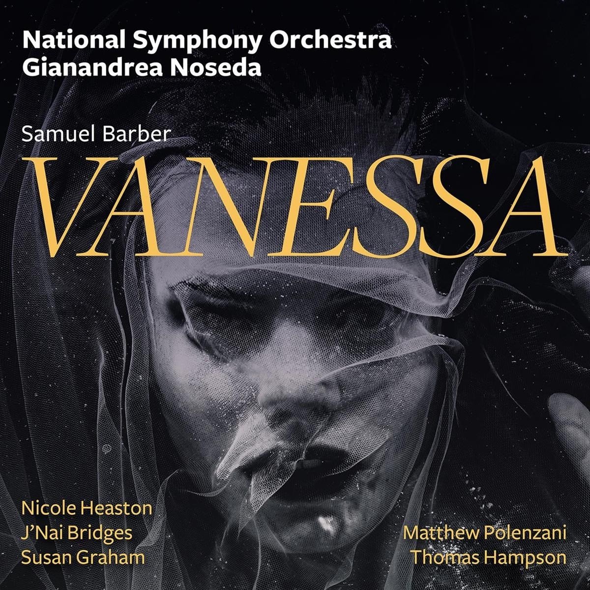National Symphony Orchestra, Kennedy Center, Gianandrea Noseda - Barber: Vanessa (2 SACD)