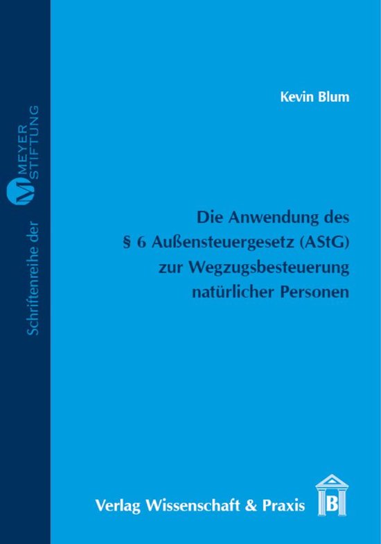 Meyer=Stiftung15- Die Anwendung des § 6 Außensteuergesetz  ... - cover