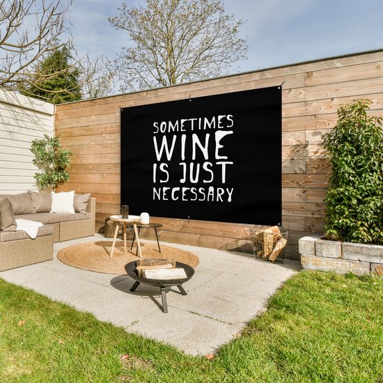 Décoration murale Citation Parfois le vin est juste nécessaire sur fond noir - 180x120 cm - Poster jardin - Toile jardin - Poster extérieur
