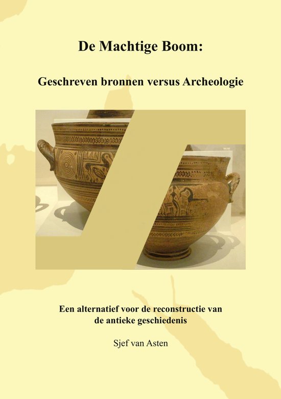 De Machtige Boom: Geschreven Bronnen versus Archeologie - cover
