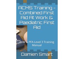 Health Safety & Welfare Including First Aid & Mental Health First Aid- ACMS Training - Combined First Aid At Work & Paediatric First Aid