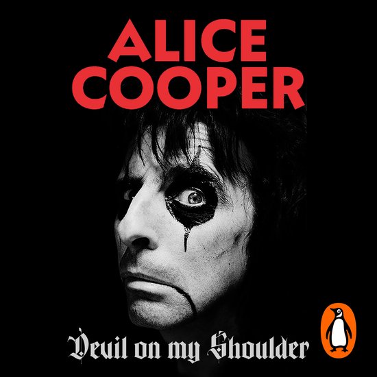 Zwart-wit portret van Alice Cooper met kenmerkende oogmake-up, rode tekst 'ALICE COOPER' en titel 'Devil on my Shoulder'.