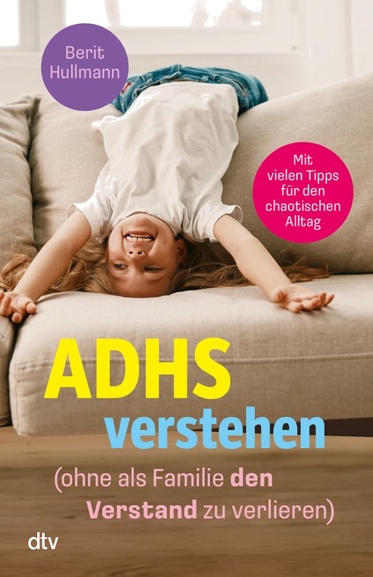ADHS verstehen – ohne als Familie den Verstand zu verliere ... - cover