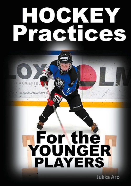 Hockey Practices for the Younger Players - cover