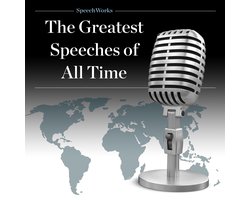 The Greatest Speeches of All Time