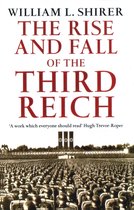 Rise & Fall Of The Third Reich