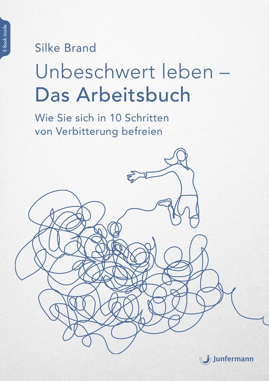 Unbeschwert leben - das Arbeitsbuch - cover