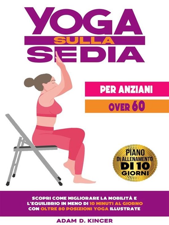 Yoga Sulla Sedia per Anziani Over 60 - cover