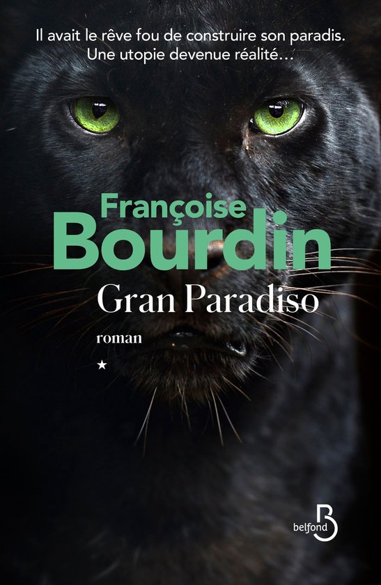Couverture du livre : Gros plan sur une panthère noire aux yeux verts. Titre : Gran Paradiso.
