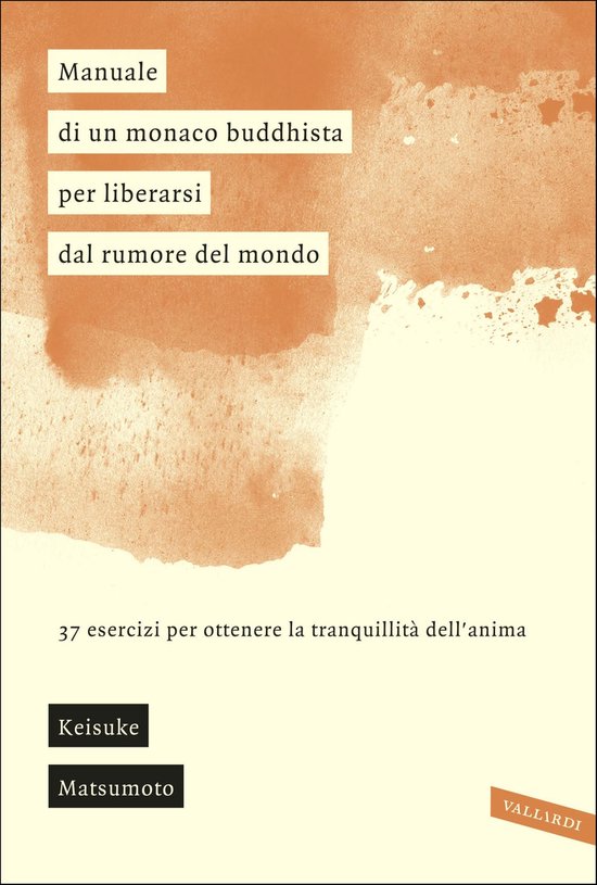 Manuale di un monaco buddhista per liberarsi dal rumore del  ... - cover