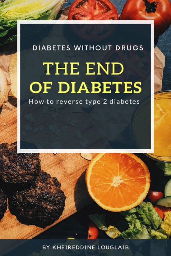 The end of diabetes - cover