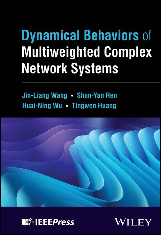 Dynamical Behaviors of Multiweighted Complex Network Systems - cover