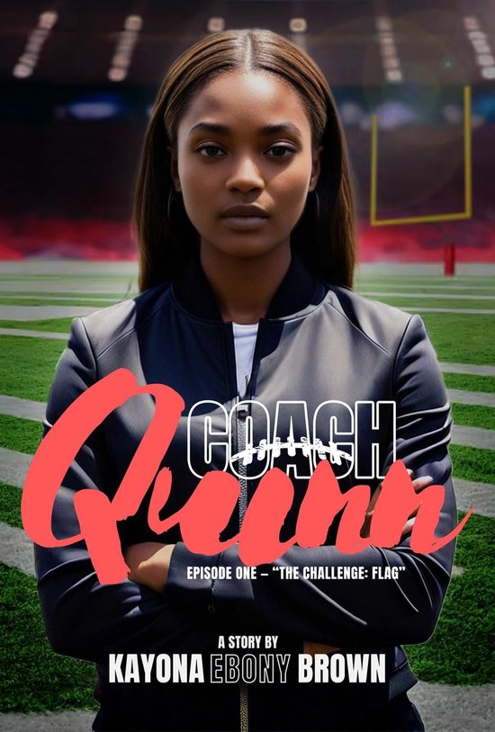 Coach Quinn: A Story of Football, Failure, and Fighting for  ... - cover