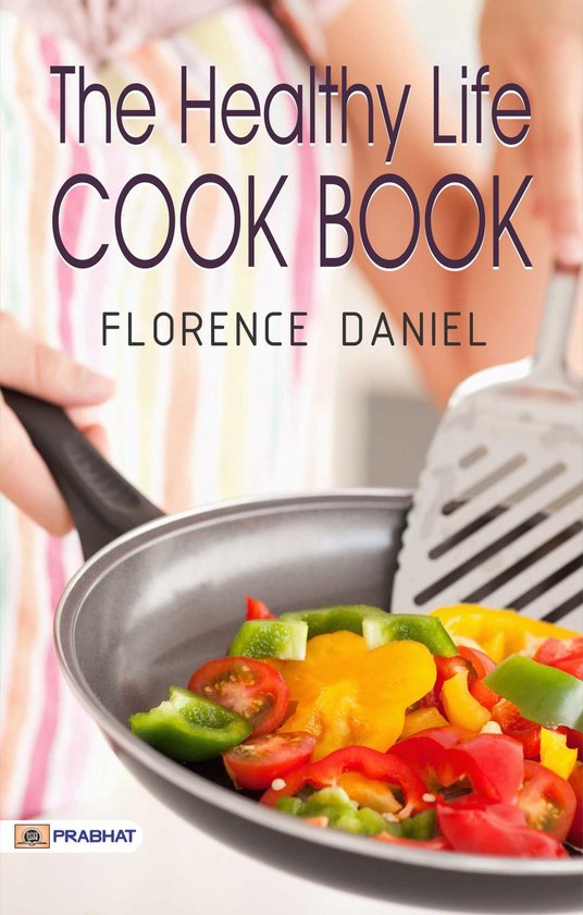 The Healthy Life Cook Book, 2d ed. - cover