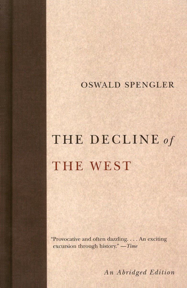 Decline Of The West, Oswald Spengler | 9781400097005 | Boeken | bol
