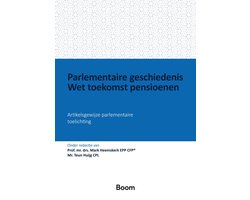 Omslag van Wet & Geschiedenis - Parlementaire geschiedenis Wet toekomst pensioenen