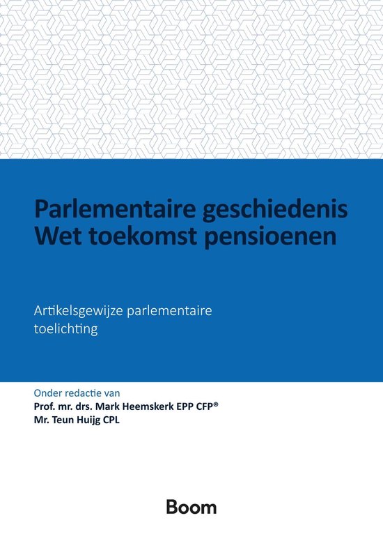Wet & Geschiedenis - Parlementaire geschiedenis Wet toekomst ... - cover