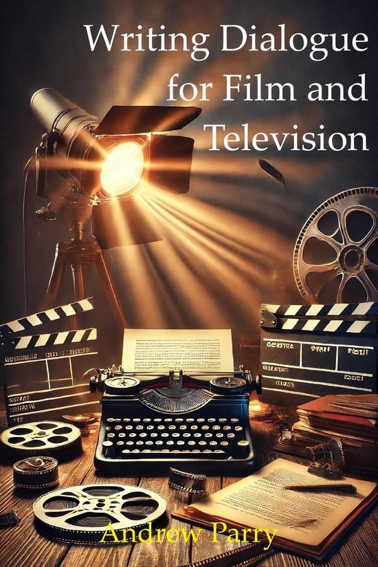 Writing Dialogue for Film and Television - cover