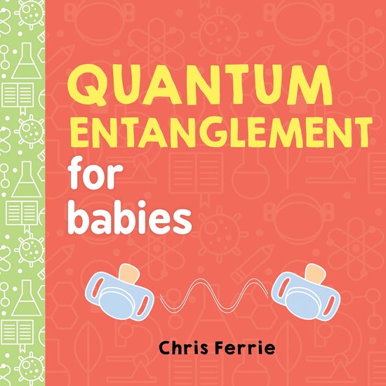 Quantum Entanglement for Babies - cover