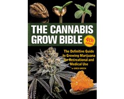 The Cannabis Grow Bible 4th Edition