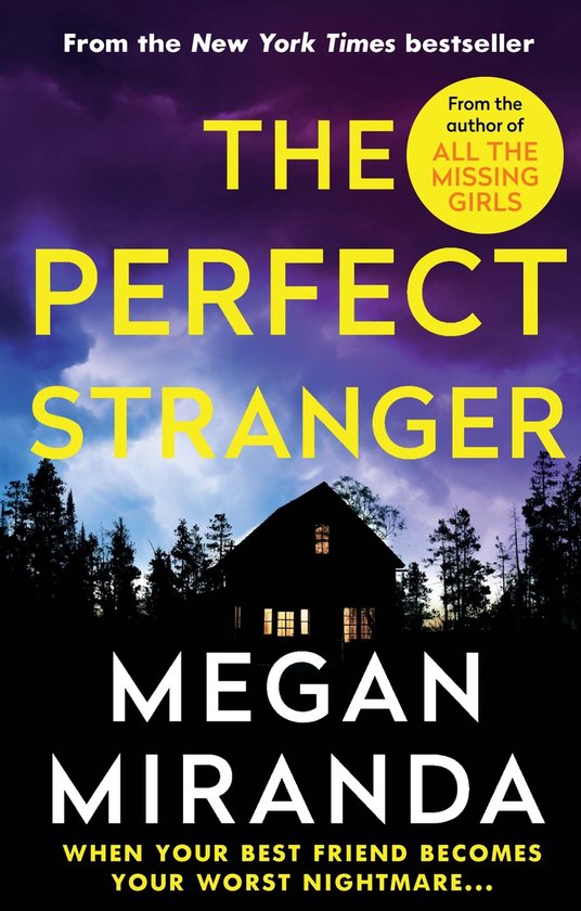 Boekcover: The Perfect Stranger van Megan Miranda. Huis met verlichte ramen bij nacht, met bomen en een dramatische lucht.