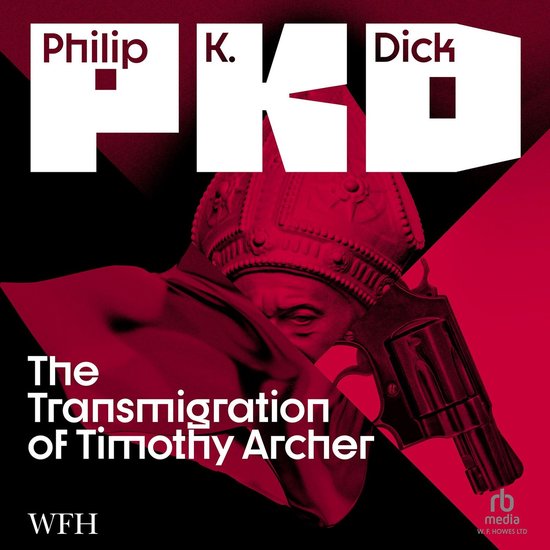 The Transmigration of Timothy Archer - cover