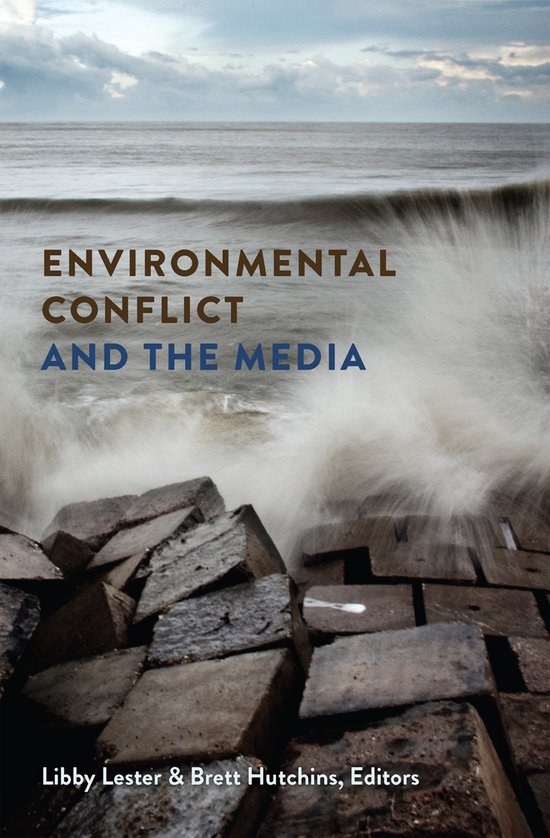 Environmental Conflict and the Media - cover