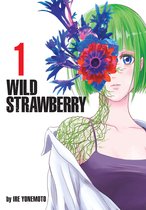 Wild Strawberry 1 - Wild Strawberry, Vol. 1