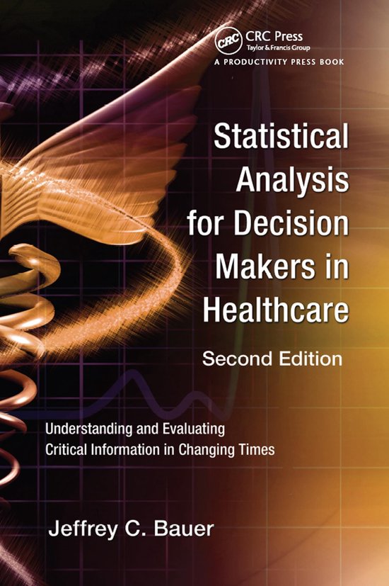 Statistical Analysis for Decision Makers in Healthcare - cover