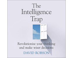 The Intelligence Trap