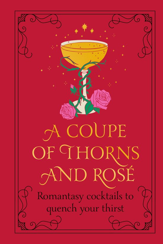 A Coupe of Thorns and Rosé - cover