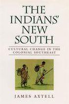 Walter Lynwood Fleming Lectures in Southern History - The Indians' New South