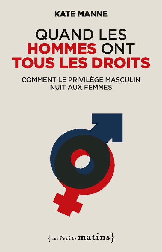 Essais - Quand les hommes ont tous les droits
