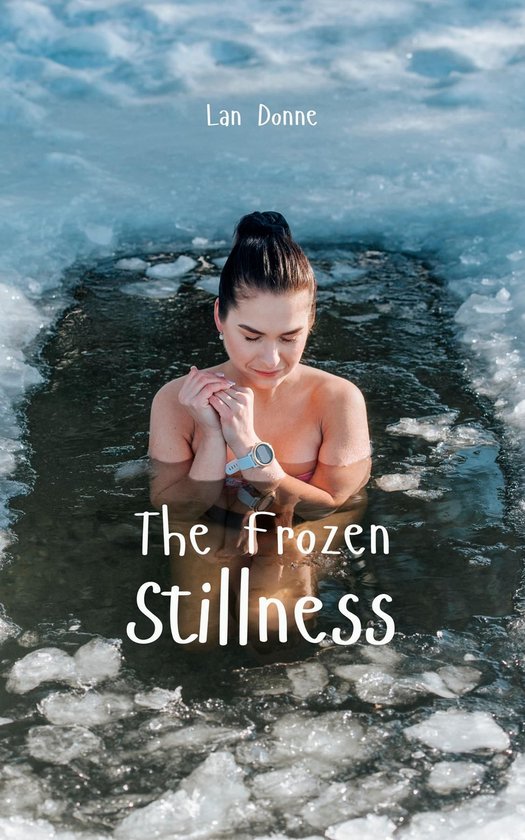 The Frozen Stillness