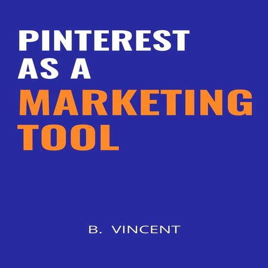 Pinterest as a Marketing Tool - cover