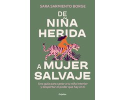 De niña herida a mujer salvaje / From Wounded Girl to Fierce Woman