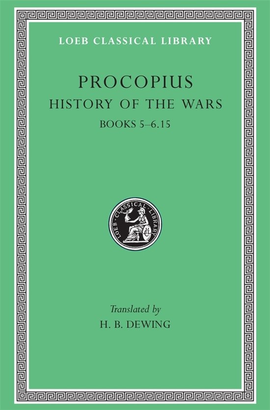 The Gothic War - Books 5 & 6 15 L107 V 3 (Trans. Dewing)(Greek)