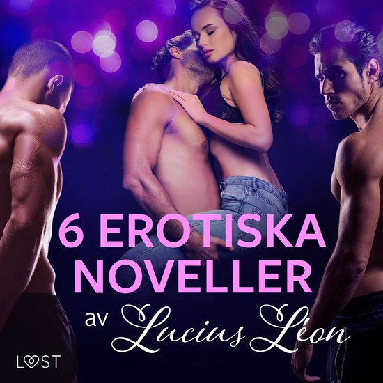 6 erotiska noveller av Lucius Léon - cover