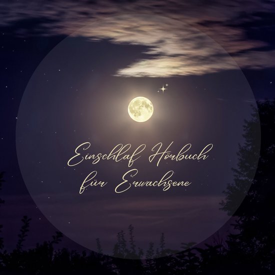 Einschlaf Hörbuch für Erwachsene - cover