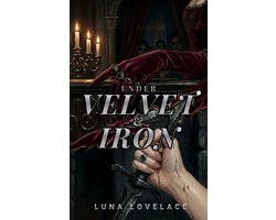 The Guilded Cage Chronicles 1 - Under Velvet and Iron
