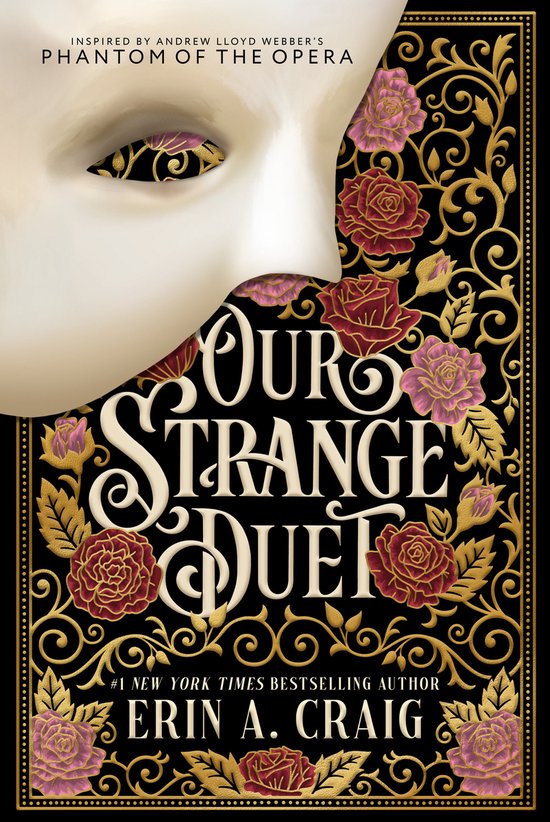 Boekomslag: Een wit masker met roze en rode rozen op een zwarte achtergrond met gouden krullen. 'Our Strange Duet' is prominent aanwezig.