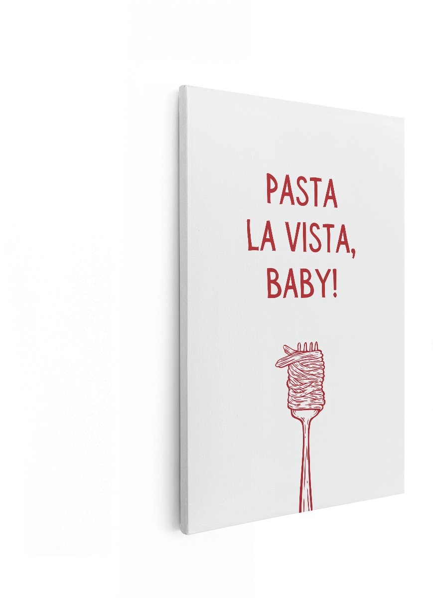 Artaza Canvas Schilderij Pasta La Vista Baby - 40x60 cm - Wanddecoratie Keuken - Muurdecoratie Tekst - Schilderij Spaghetti - Rood
