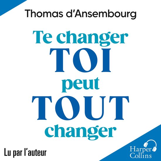 Te changer toi peut tout changer - cover