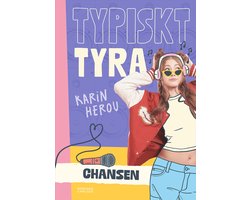 Typiskt Tyra 2 - Typiskt Tyra. Chansen