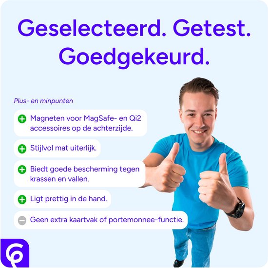 Man met blauw shirt geeft twee duimen omhoog, met tekst 'Geselecteerd. Getest. Goedgekeurd.' en pluspunten.