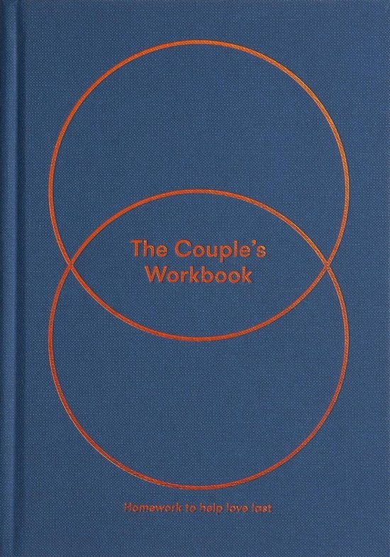 The Couples Workbook: Homework to Help Love Last - cover