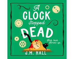 The Retired Teacher Mysteries-A Clock Stopped Dead