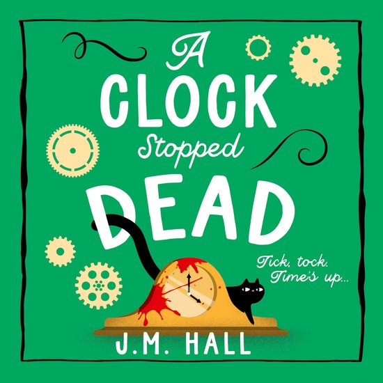 The Retired Teacher Mysteries-A Clock Stopped Dead - cover