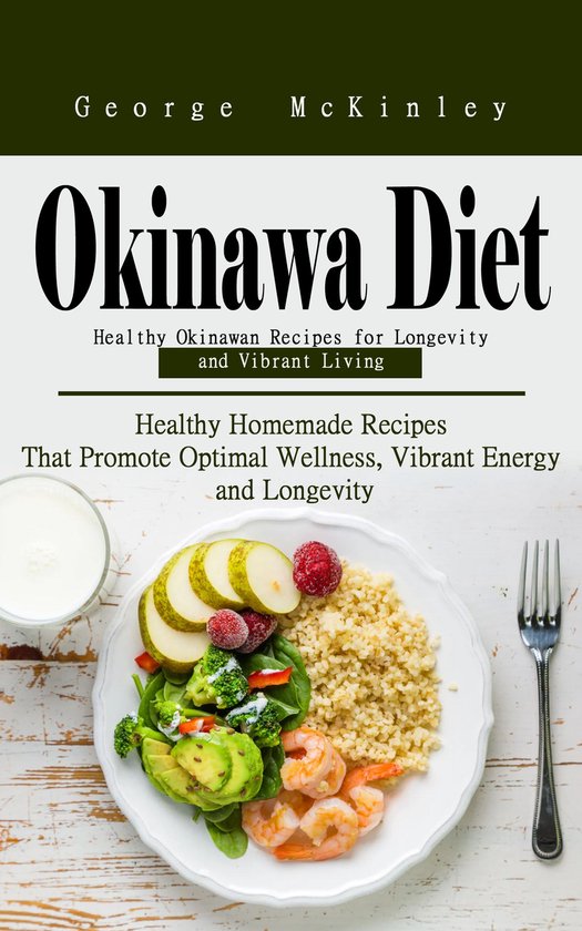 Okinawa Diet: Healthy Okinawan Recipes for Longevity and Vib ... - cover