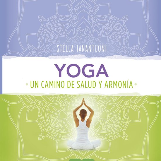 Yoga. Un camino de salud y armonía - cover